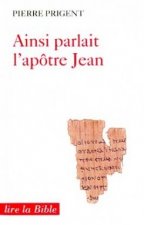 Ainsi parlait l'apôtre Jean