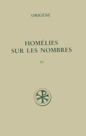 SC 461 Homélies sur les Nombres, III