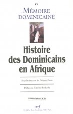 Mémoire dominicaine numéro 4 Histoire des Dominicains en Afrique