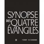 Synopse des quatre Evangiles en français - tome 1