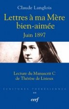 Lettres à ma mère bien-aimée– Juin 1897