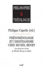 Phénoménologie et christianisme chez Michel Henry