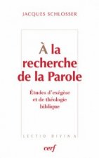 A la recherche de la Parole