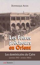 Les frères prêcheurs en Orient