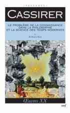 Le Problème de la connaissance dans la philosophie et la science des temps modernes, II
