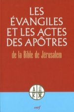Les Evangiles et les Actes des Apôtres