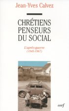 Chrétiens penseurs du social, 2