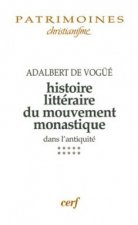 Histoire littéraire du mouvement monastique dans l'antiquité - tome 10