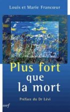 Plus fort que la mort