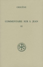 SC 222 Commentaire sur saint Jean, III