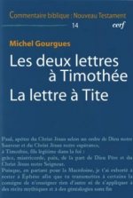 Les deux lettres à Timothée. La Lettre à Tite