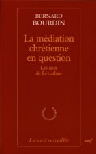 La médiation chrétienne en question