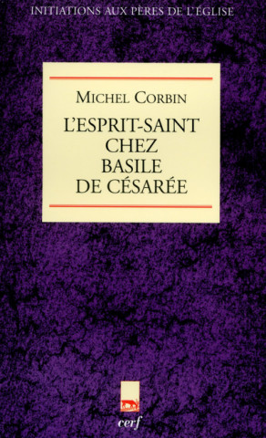 L'Esprit-Saint chez Basile de Césarée