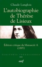 L'autobiographie de Thérèse de Lisieux
