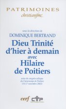 Dieu Trinité d'hier à demain avec Hilaire de Poitiers