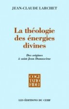 La Théologie des énergies divines