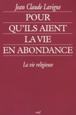 Pour qu'ils aient la vie en abondance