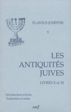 Les Antiquités juives, livres X-XI