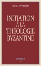 Initiation à la théologie byzantine