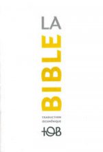La Bible - Traduction oecuménique. Notes essentielles, brochée
