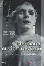 Héroïsme et victimisation