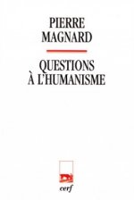 Questions à l'humanisme