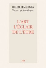 L'Art, l'éclair de l'être
