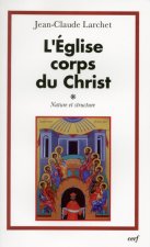 L'Église, Corps du Christ, 1