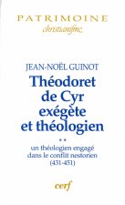 Théodoret de Cyr exégète et théologien, 2
