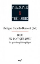 Dieu en tant que Dieu - La question philosophique