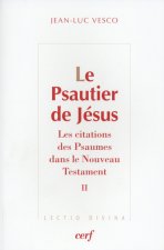 Le Psautier de Jésus, 2