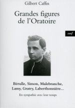 Grandes figures de l'Oratoire