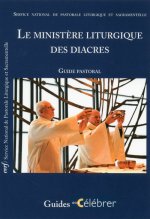 Le Ministère liturgique des diacres - Guide pastoral