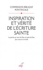 Inspiration et vérité de l'écriture sainte
