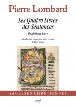 Les Quatre Livres des Sentences - Quatrième livre