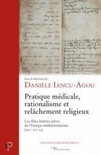 Pratique médicale, rationalisme et relâchement religieux 9