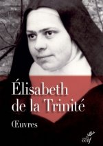 Oeuvres complètes d'Elisabeth de la Trinité (nouvelle édition brochée)