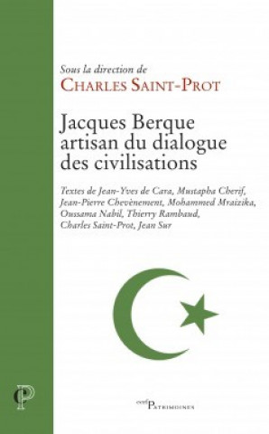 Jacques Berque, artisan du dialogue des civilisations