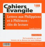 Cahiers Evangile - numéro 188 Lettres aux Philippiens et à Philémon : clés de lecture