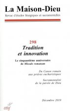 La Maison-Dieu - numéro 298 Tradition et innovation