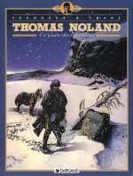 Thomas Noland - Tome 1 - La Glaise des cimetières