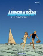 Aldebaran - Tome 0 - La Catastrophe