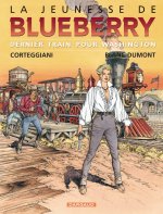 La Jeunesse de Blueberry - Tome 12 - Dernier train pour Washington