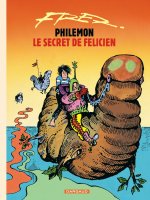 Philémon - Tome 13 - Le Secret de Félicien