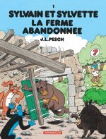 Sylvain et Sylvette - Tome 1 - La Ferme abandonnée