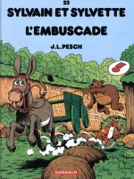 Sylvain et Sylvette - Tome 22 - L'Embuscade