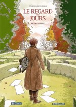 Le Regard des jours - Tome 0 - Le Regard des jours