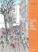 Fenêtre sur cour d'école - Tome 0 - Fenêtre sur cour d'école