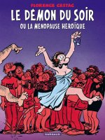 Le Démon  - Tome 0 - Le Démon du soir ou la ménopause héroïque