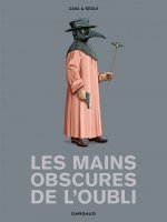 Les Mains obscures de l'oubli - Tome 0 - Les Mains obscures de l'oubli